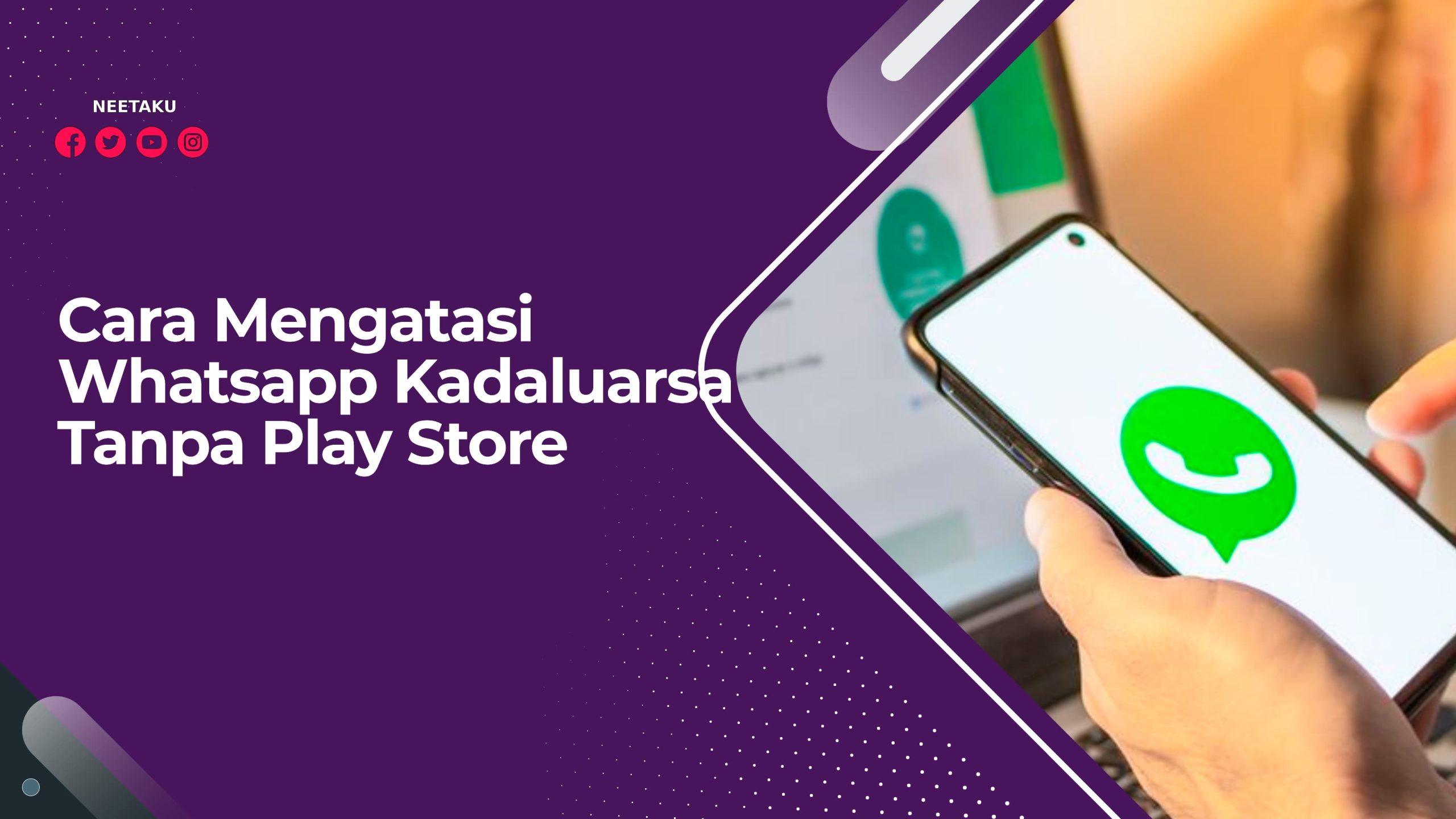 Cara Mengatasi Whatsapp Kadaluarsa Tanpa Play Store