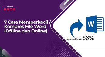 7 Cara Memperkecil / Kompres File Word (Offline dan Online)