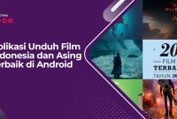 Aplikasi Unduh Film Indonesia dan Asing