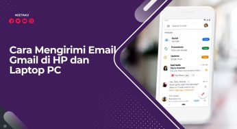 Cara Mengirimi Email Gmail di HP dan Laptop PC