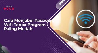 Cara Menjebol Password Wifi Tanpa Program Paling Mudah